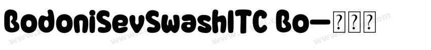 BodoniSevSwashITC Bo字体转换